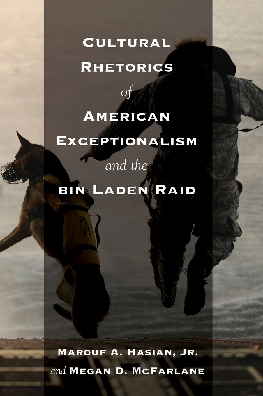 Cultural Rhetorics of American Exceptionalism and the Bin Laden Raid
