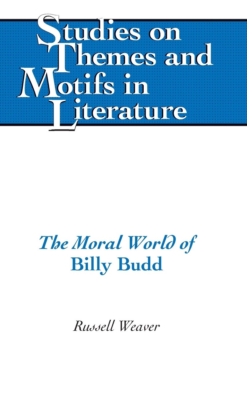 The Moral World of <i>Billy Budd</i>