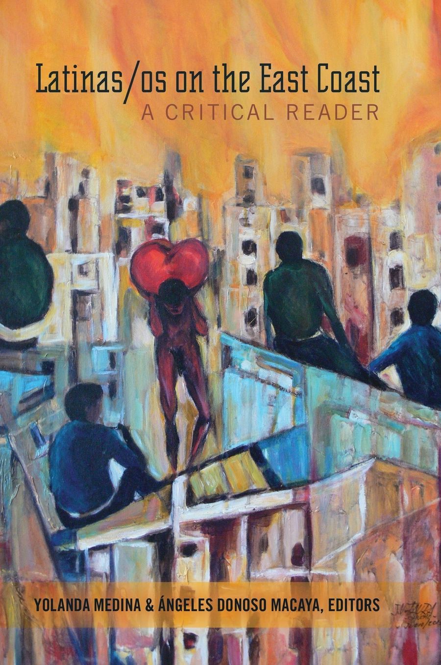 Latinas/OS on the East Coast: A Critical Reader