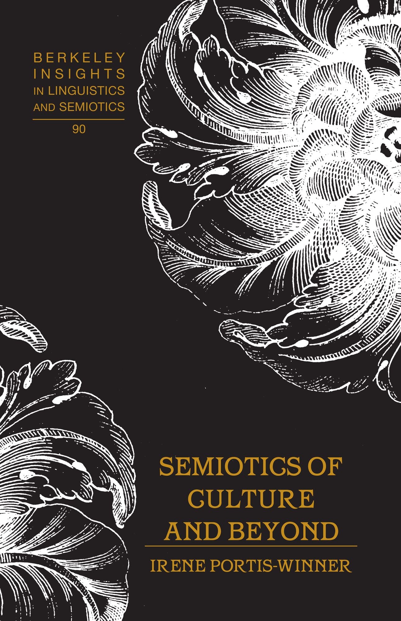 Semiotics of Culture and Beyond