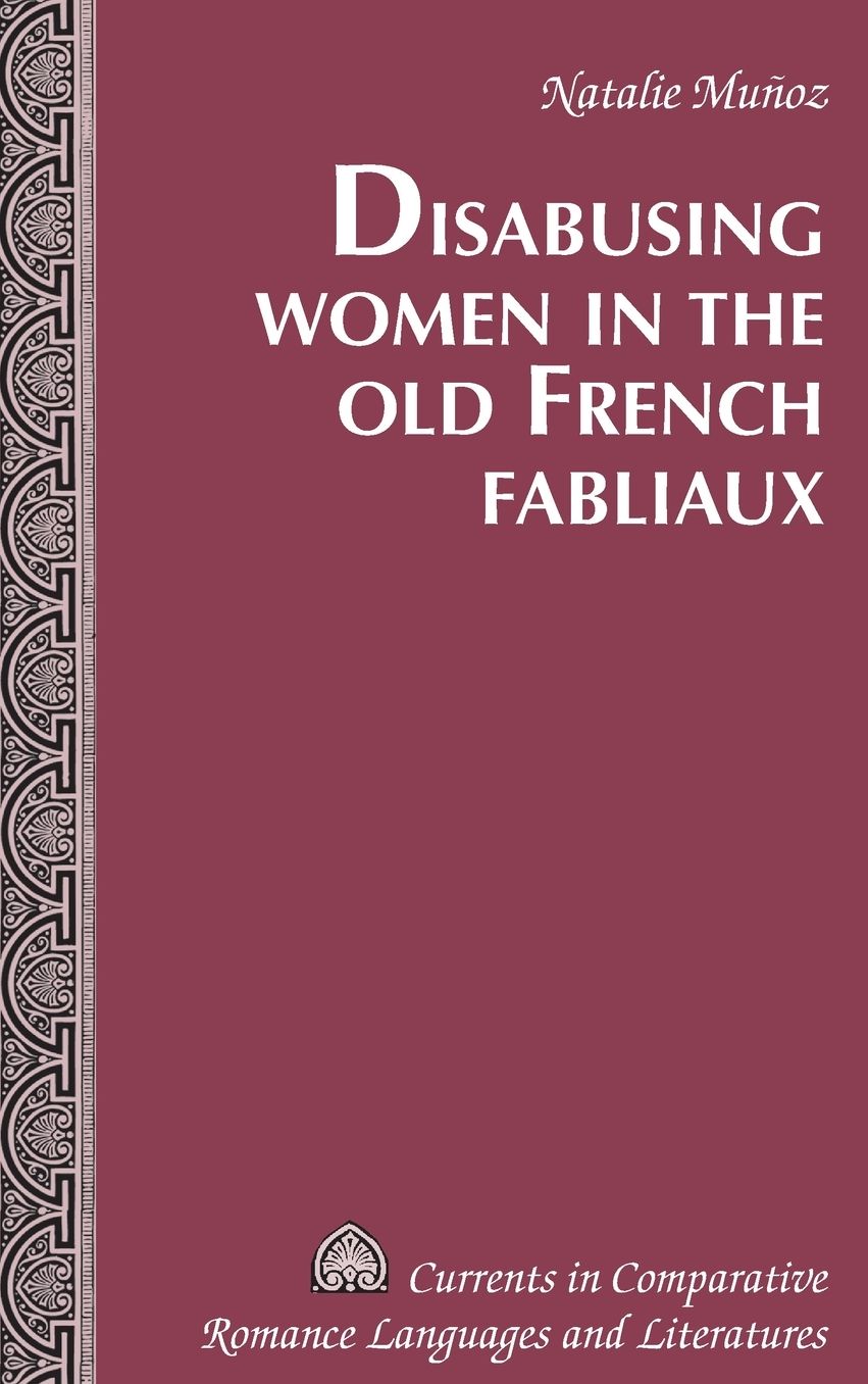 Disabusing Women in the Old French Fabliaux