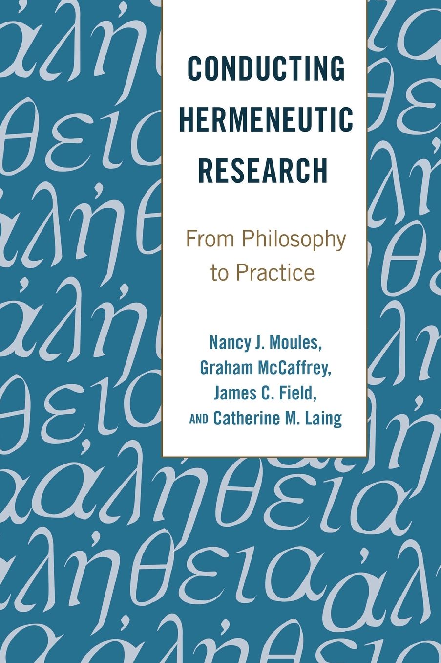 Conducting Hermeneutic Research: From Philosophy to Practice