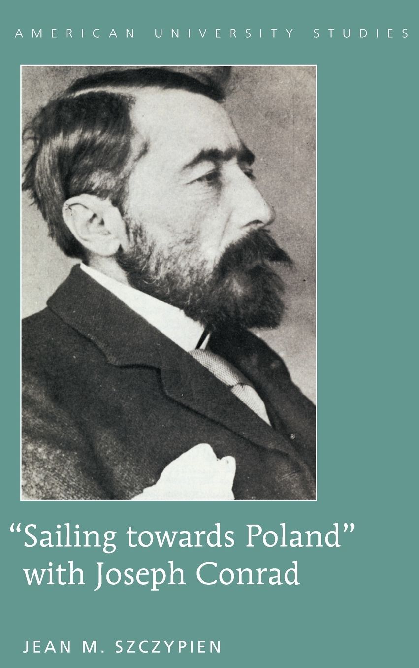 ï¿½sailing Towards Polandï¿½ with Joseph Conrad