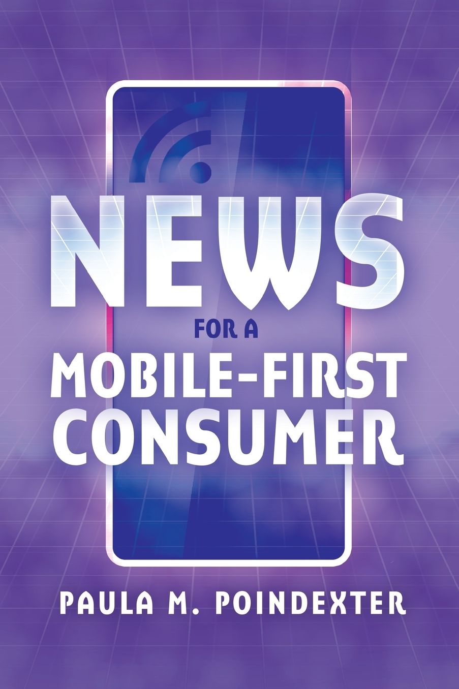 News for a Mobile-First Consumer