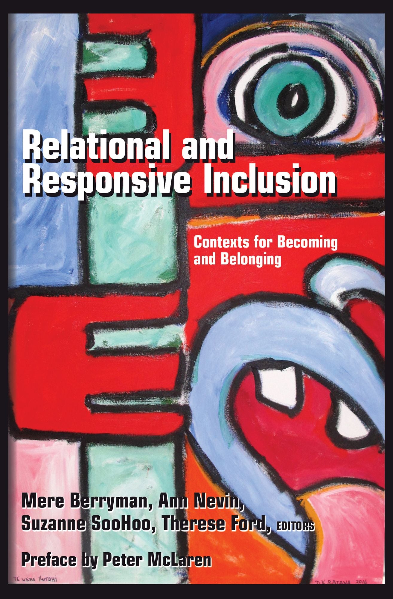 Relational and Responsive Inclusion: Contexts for Becoming and Belonging