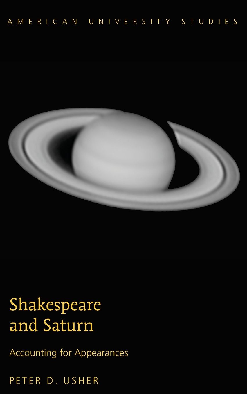 Shakespeare and Saturn: Accounting for Appearances