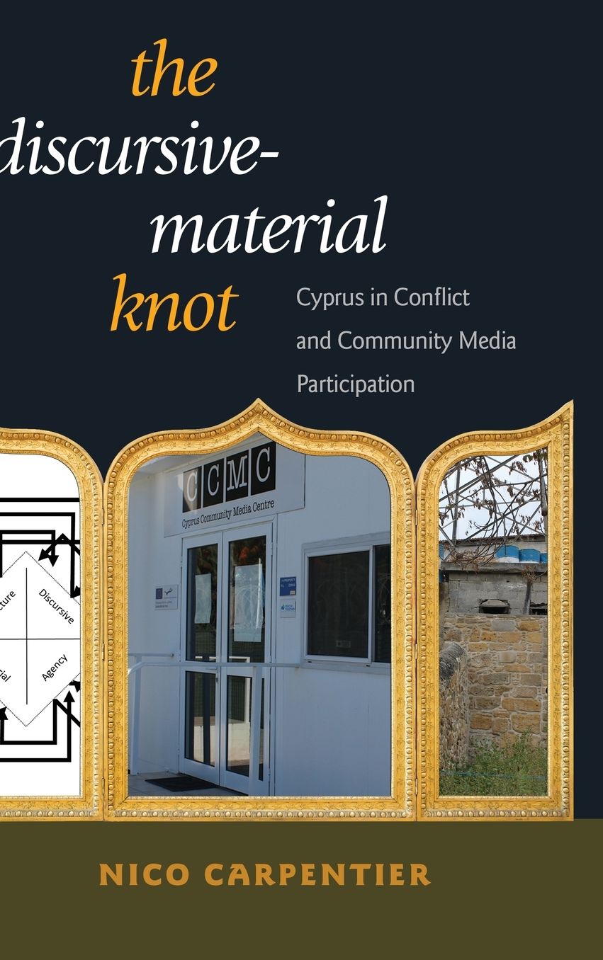 The Discursive-Material Knot: Cyprus in Conflict and Community Media Participation