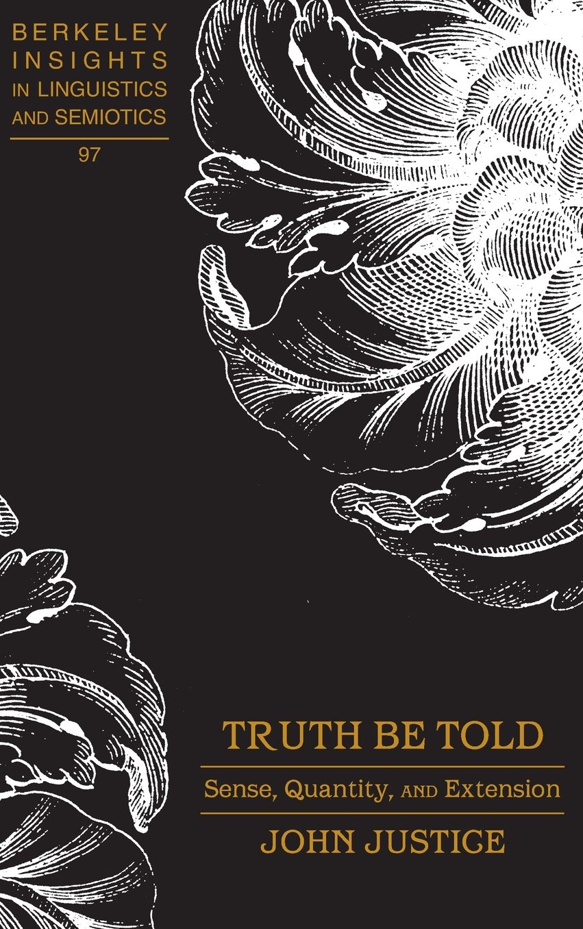 Truth Be Told: Sense, Quantity, and Extension