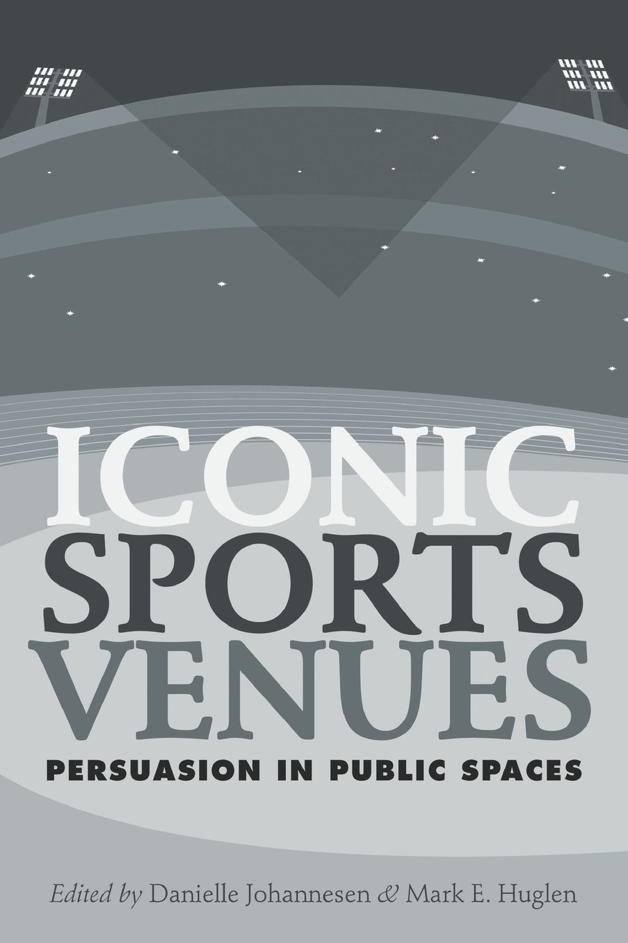 Iconic Sports Venues: Persuasion in Public Spaces