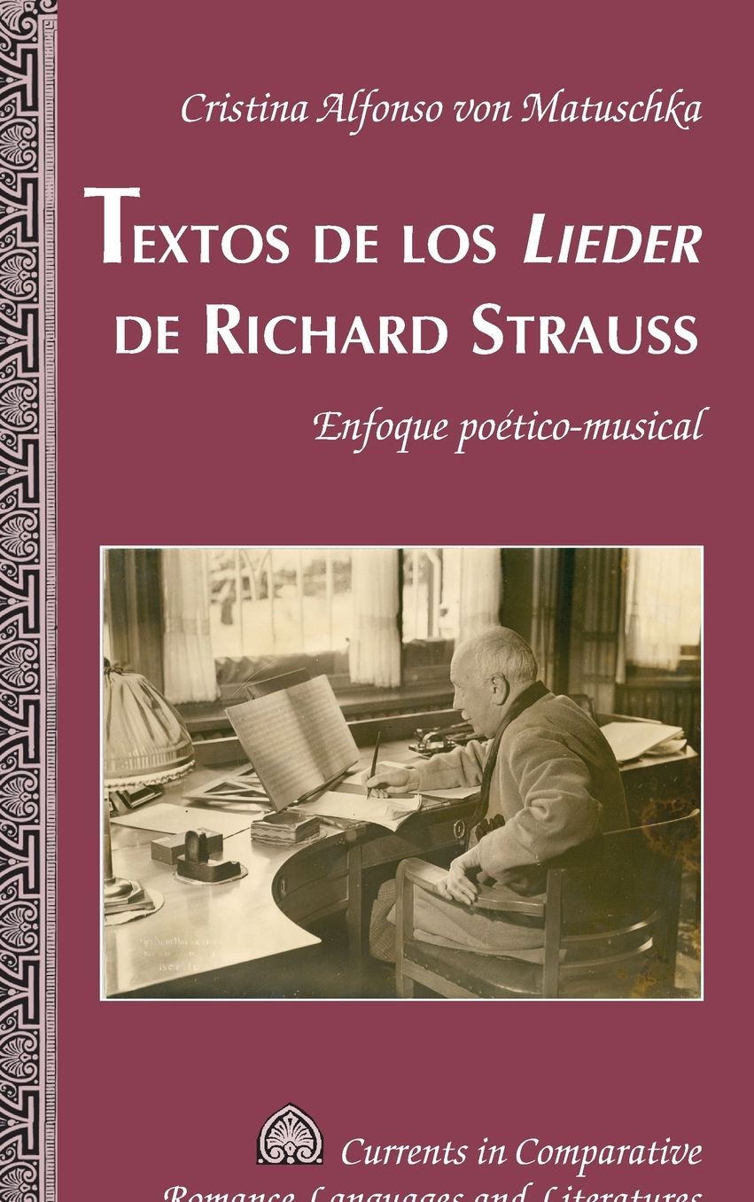 Textos de los "Lieder" de Richard Strauss: Enfoque poetico-musical