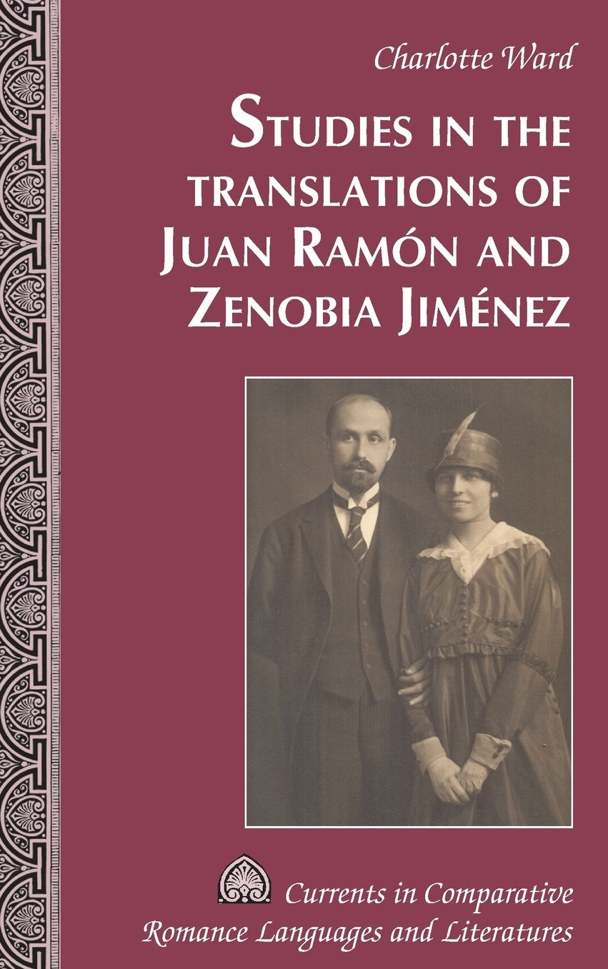 Studies in the Translations of Juan Ramï¿½n and Zenobia Jimï¿½nez