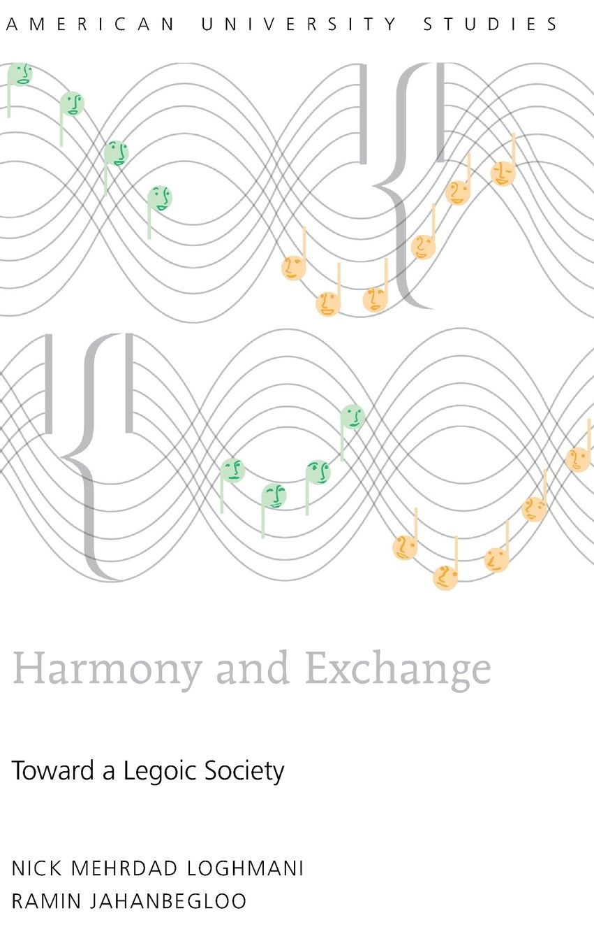 Harmony and Exchange: Toward a Legoic Society
