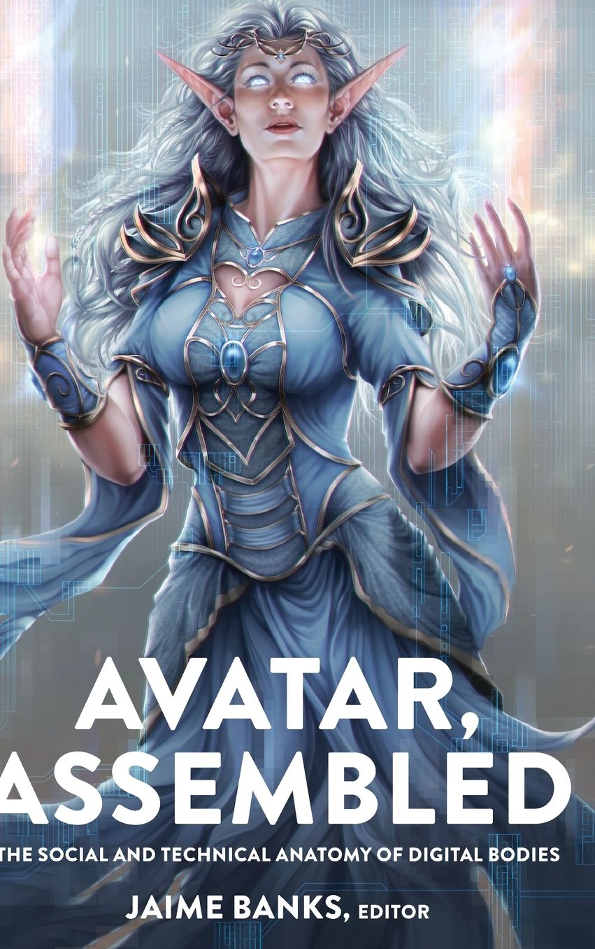 Avatar, Assembled: The Social and Technical Anatomy of Digital Bodies