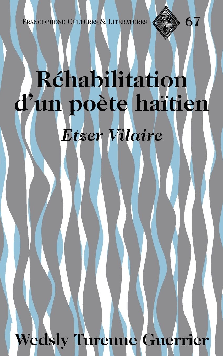 Rehabilitation d'un poete haitien: Etzer Vilaire