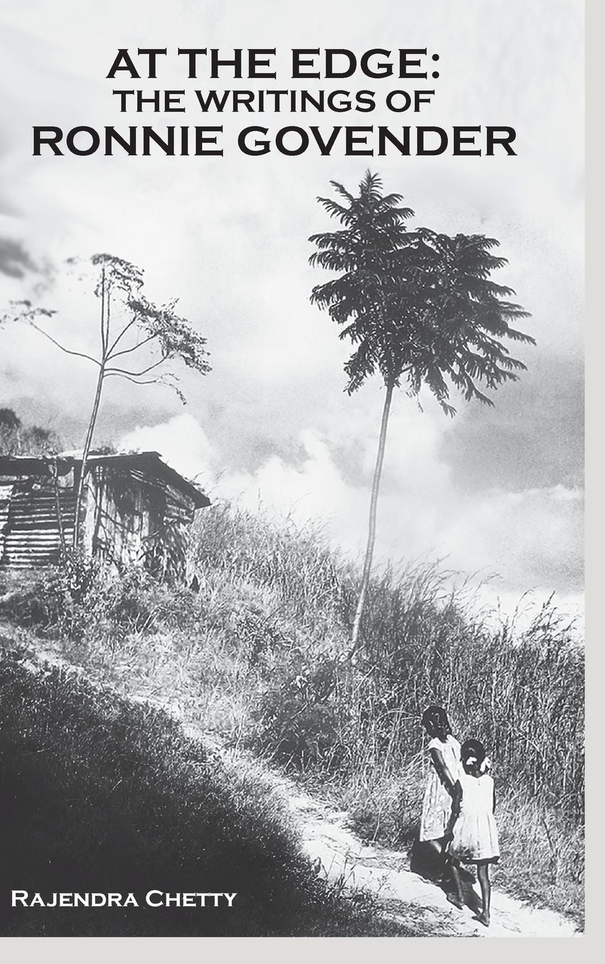 At the Edge: The Writings of Ronnie Govender