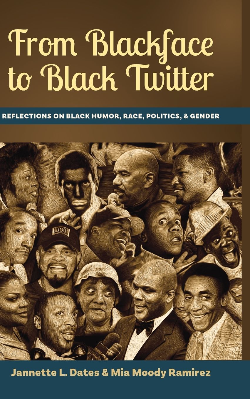From Blackface to Black Twitter: Reflections on Black Humor, Race, Politics, & Gender