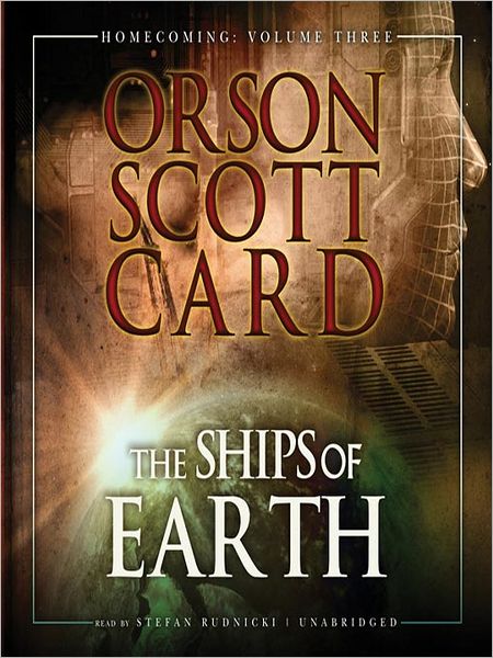 The Ships of Earth: Homecoming Series, Book 3