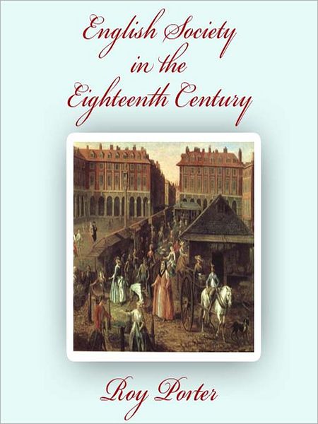 English Society in the Eighteenth Century