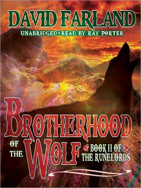 Brotherhood of the Wolf (Runelords Series #2)