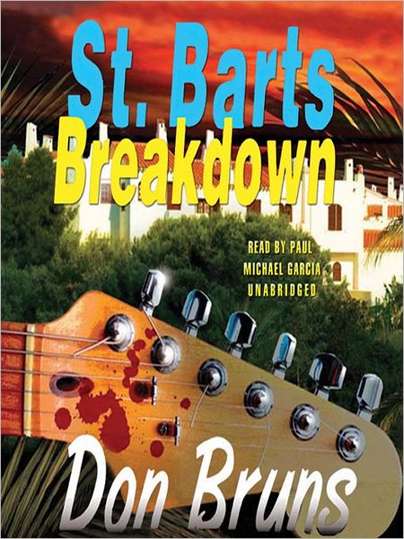 St. Barts Breakdown: Carribean Mystery Series, Book 4