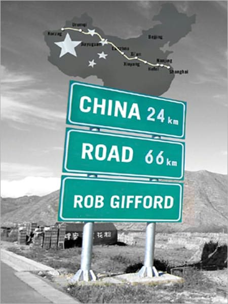 China Road: A Journey Into the Future of a Rising Power