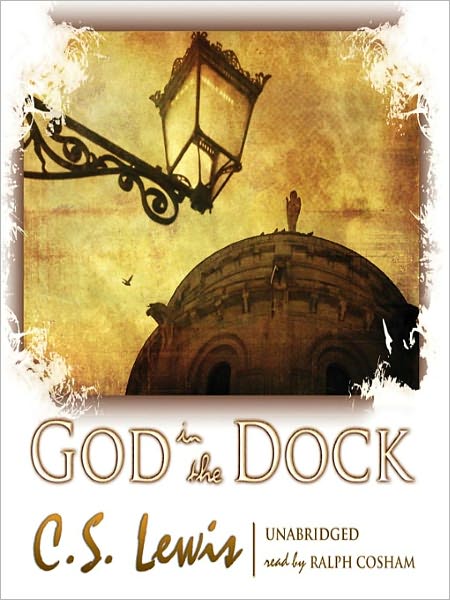 God in the Dock: Essays on Theology and Ethics