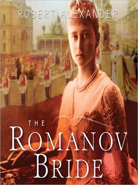 The Romanov Bride: A Novel