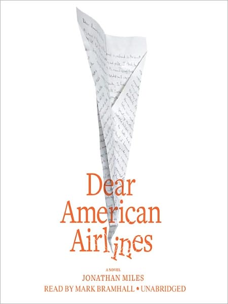 Dear American Airlines: A Novel