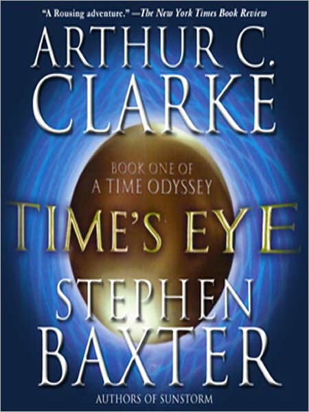 Time's Eye (Time Odyssey Series #1)