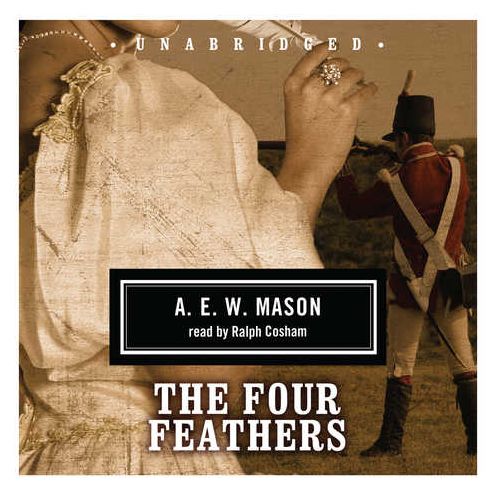 The Four Feathers: Classic Collection