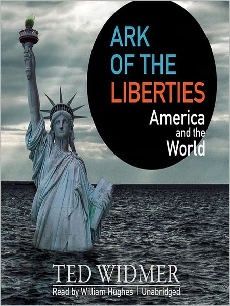 Ark of the Liberties: America and the World
