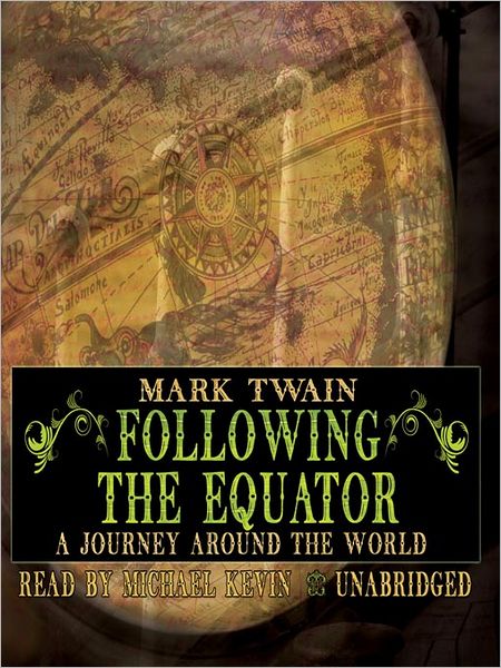 Following the Equator: A Journey around the World