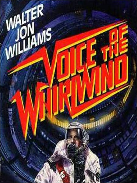Voice of the Whirlwind: Hardwired Series, Book 2
