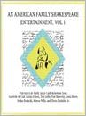 An American Family Shakespeare Entertainment, Volume 1: Based On Charles & Mary Lamb's 20 Tales from Shakespeare, Augmented By Miscellaneous Scenes and Soliloquies from Shakespeare's Plays, Featuring Elizabethan Songs and Dances in New Arrangements for S