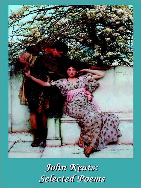 John Keats: Selected Poems