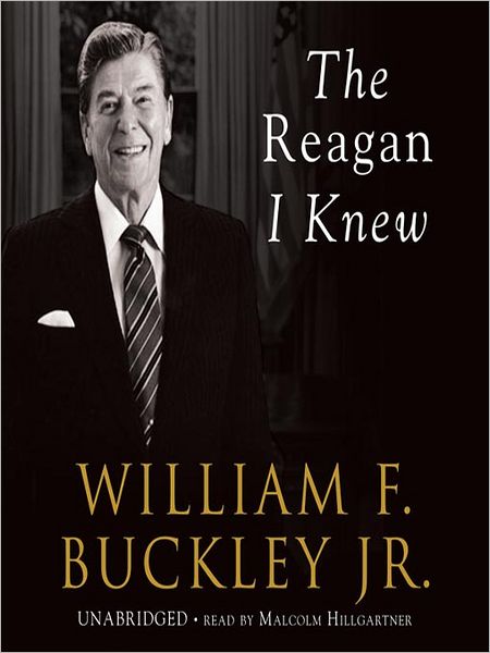 The Reagan I Knew