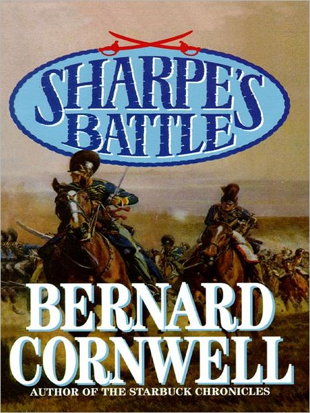 Sharpe's Battle (Sharpe Series #12)