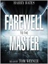Farewell to the Master