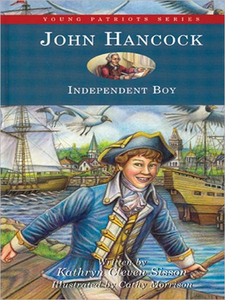 John Hancock: Independent Boy