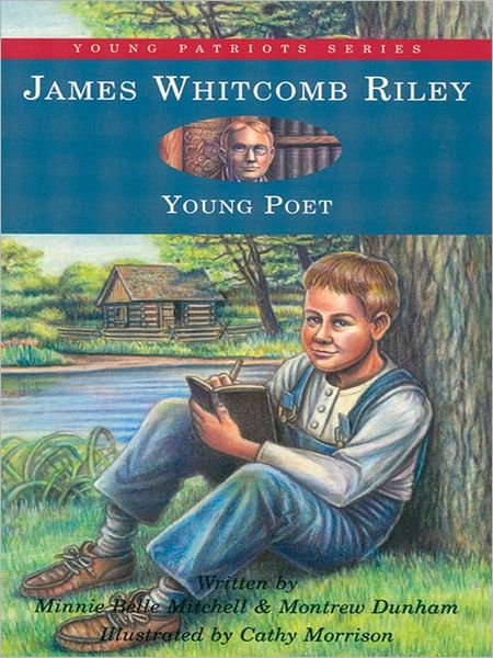 James Whitcomb Riley: Young Poet