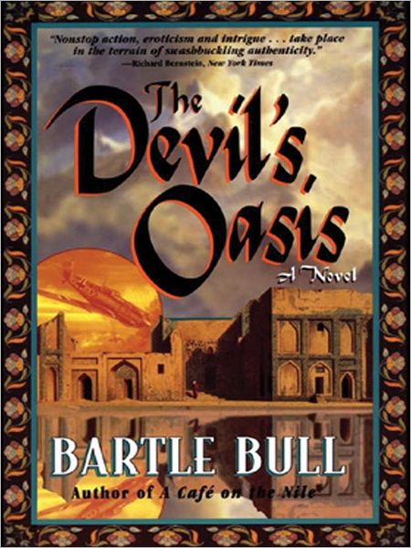 The Devil's Oasis: Anton Rider Trilogy, Book 3