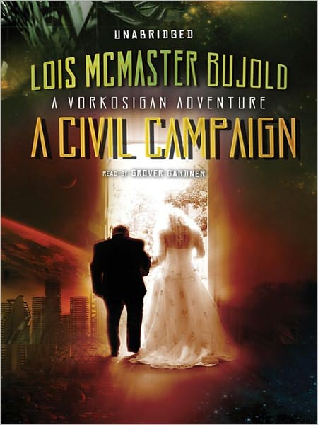 A Civil Campaign (Vorkosigan Saga)