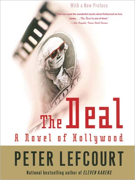 The Deal: A Novel of Hollywood
