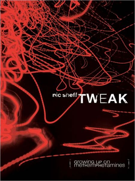 Tweak: Growing Up on Methamphetamines
