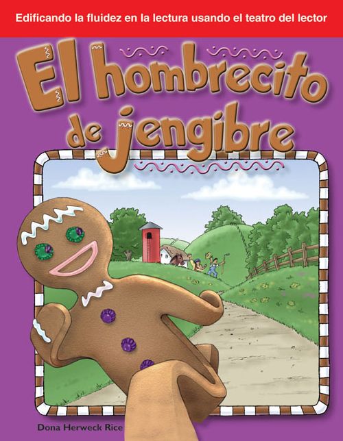 El hombrecito de jengibre (The Gingerbread Man) (Spanish Version)