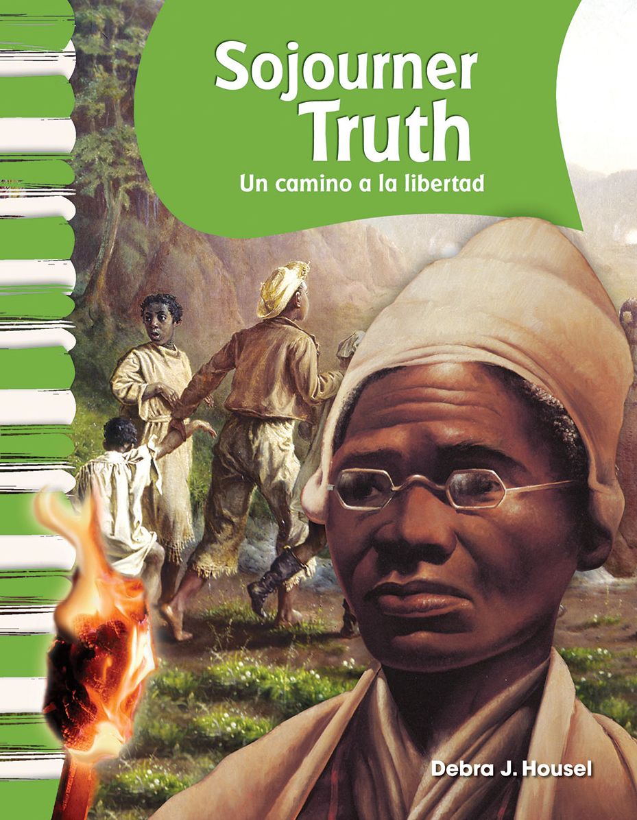 Sojourner Truth: Un camino a la libertad (A Path to Freedom)