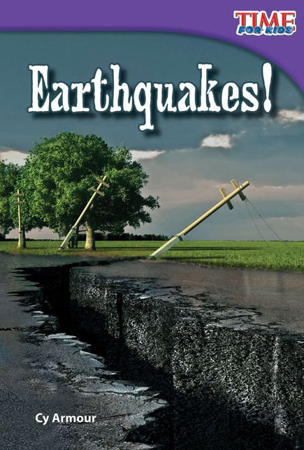 Earthquakes! (TIME FOR KIDS Nonfiction Readers)