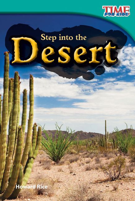 Step into the Desert (TIME FOR KIDS Nonfiction Readers)