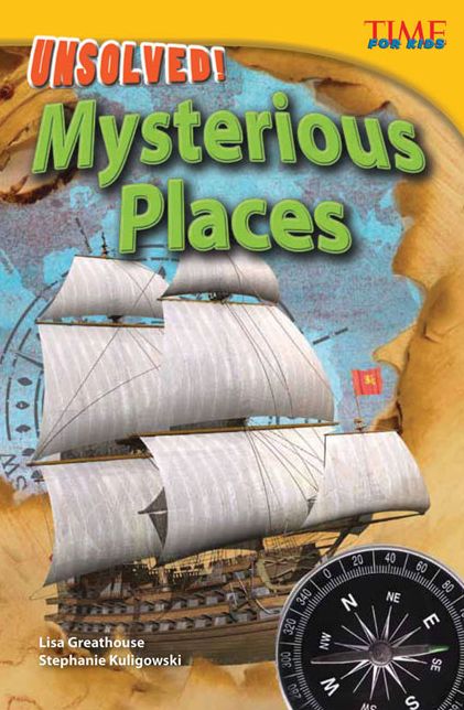Unsolved! Mysterious Places (TIME FOR KIDS Nonfiction Readers)