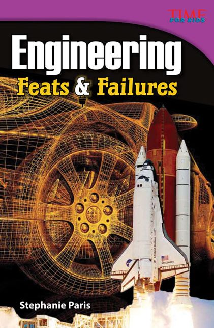 Engineering: Feats & Failures (TIME FOR KIDS Nonfiction Readers)